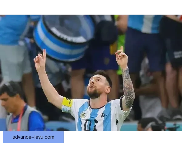 梅西领衔阿根廷强势晋级世界杯四强激战点球大战惊险取胜 梅西领衔阿根廷强势晋级世界杯四强激战点球大战惊险取胜