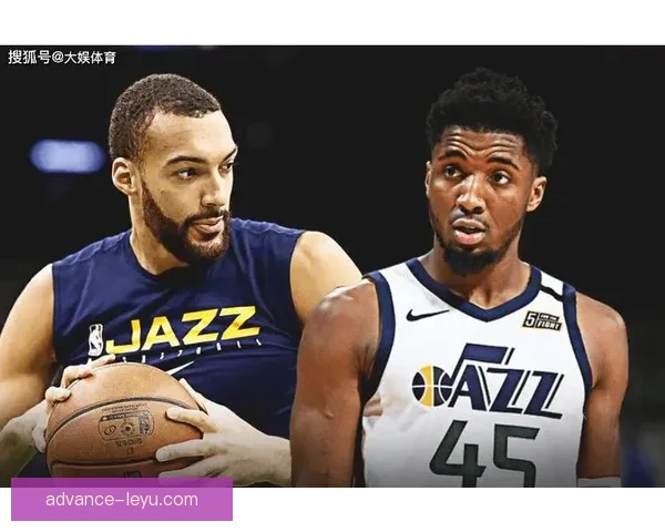 爵士队重建计划初见成效 球队年轻化道路渐入佳境